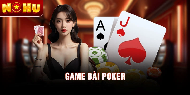game bài Poker