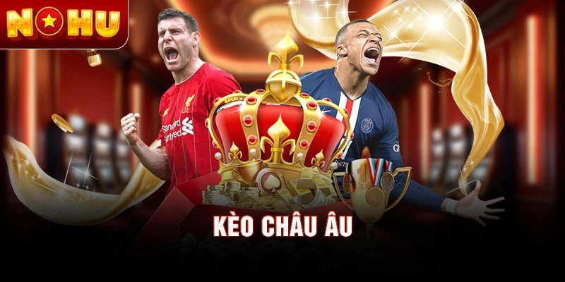 Kèo châu Âu