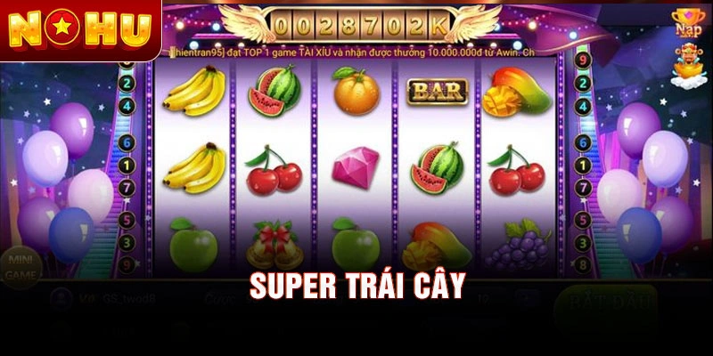 super trái cây